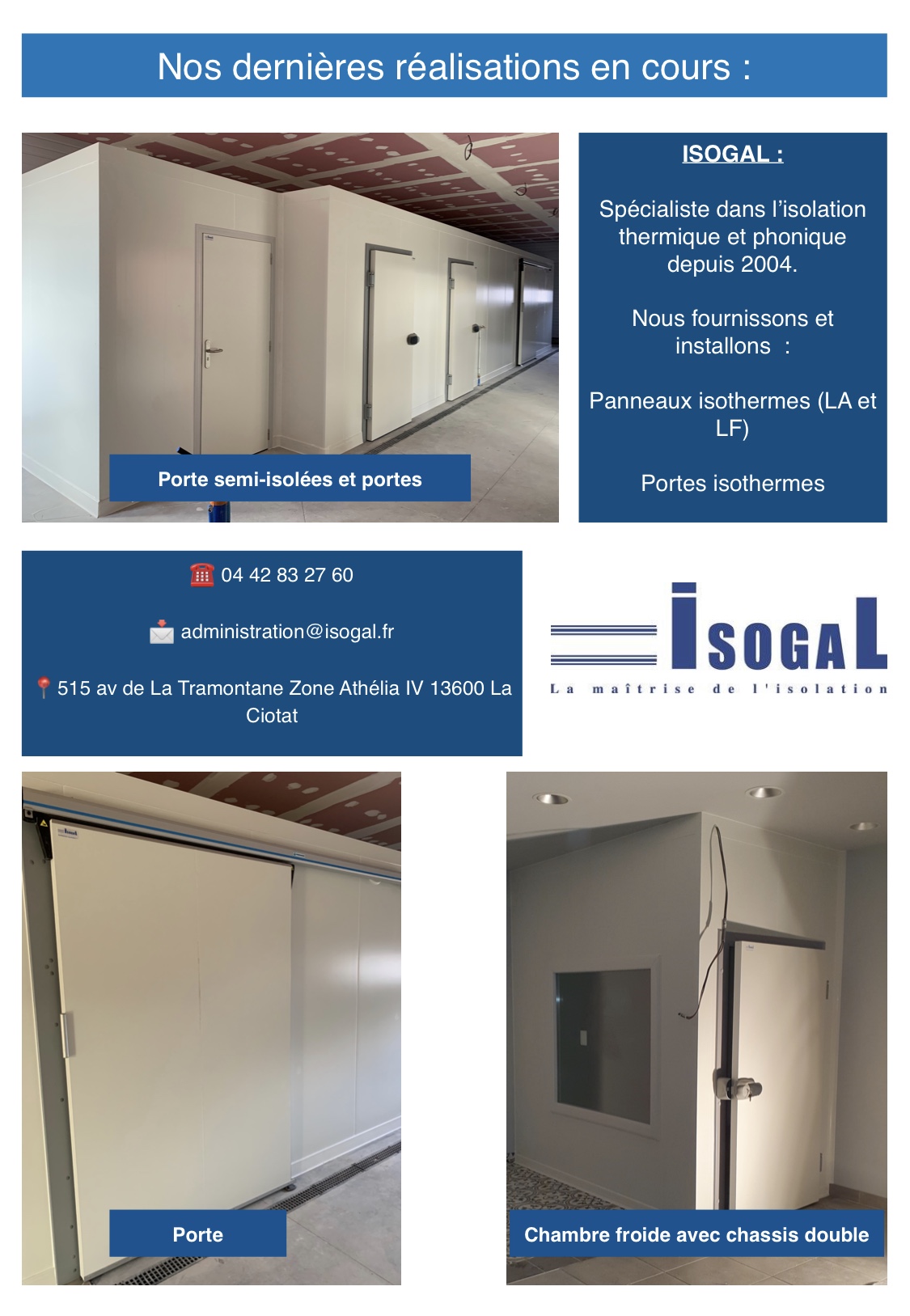 Installation de panneaux sandwichs et portes isothermes. 